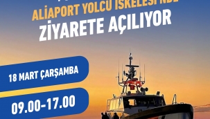 Sahil Güvenlik Botu TCSG-907 Aliağa’da Ziyarete Açılıyor